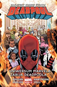 Deadpool - Uniwersum Marvela zabija Deadpoola. Tom 13