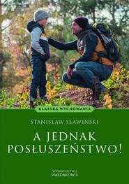 A jednak posłuszeństwo!