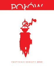 Połów Poetyckie debiuty 2010