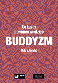 Buddyzm Co każdy powinien wiedzieć