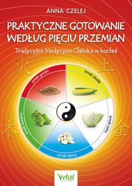 Praktyczne gotowanie według Pięciu Przemian - PDF