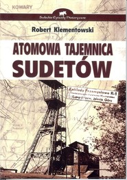 Atomowa tajemnica Sudetów