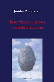 Retoryka wzniosłości w dziele literackim