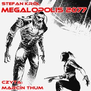 Megalopolis 2077
