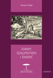 Zjawy, szaleństwo i śmierć. Fantastyka i realizm magiczny w literaturze hispanoamerykańskiej