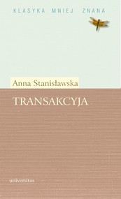 Transakcyja albo Opisanie całego życia jednej sieroty przez żałosne treny od tejże samej pisane roku 1685. Fragmenty