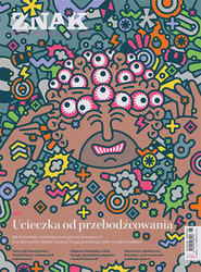 ZNAK 793 06/2021 Ucieczka od przebodźcowania