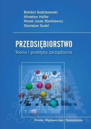 Przedsiębiorstwo Teoria i praktyka zarządzania