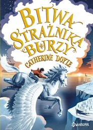 Strażnik Burzy 3 Bitwa Strażnika Burzy