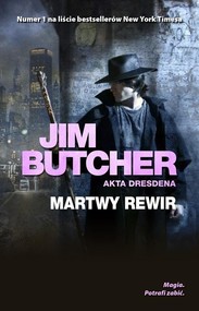 Martwy rewir Akta Dresdena Tom 7