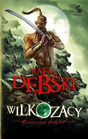 Wilkozacy 3. Księżycowy sztylet