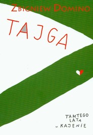 Tajga Tamtego lata w Kajenie