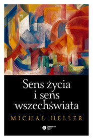 Sens życia i sens wszechświata Studia z teologii współczesnej