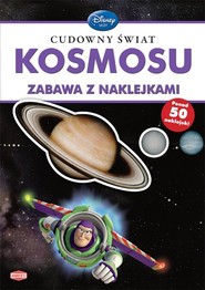 Disney Uczy Cudowny świat kosmosu Zabawa z naklejkami