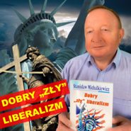 Dobry "zły" liberalizm