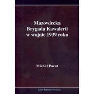 Mazowiecka Brygada Kawalerii w wojnie 1939