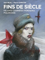 Fins de siecle Falangi Czarnego Porządku, Polowanie