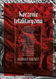 Korzenie totalitaryzmu tw.