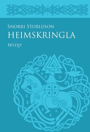Heimskringla Snorriego Sturlusona Wstęp