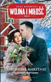 Wojna i miłość Tom 53 Spełnione marzenie