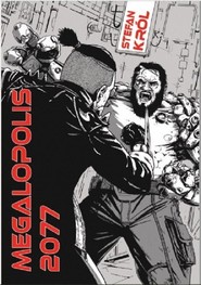 Megalopolis 2077