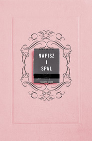 Napisz i spal [wyd. 2]