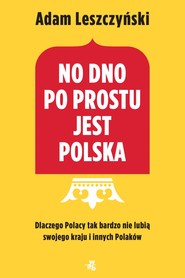 No dno po prostu jest Polska