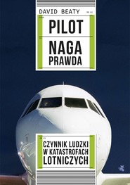 Pilot. Naga prawda