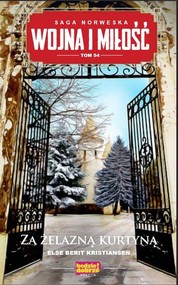Wojna i miłość t.54 Za żelazną kurtyną