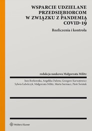 Wsparcie udzielane przedsiębiorcom w związku z pandemią COVID–19 Rozliczenia i kontrola (pdf)