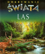 Las Odkrywanie świata