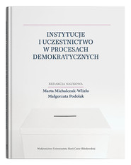 Instytucje i uczestnictwo w procesach demokratycznych