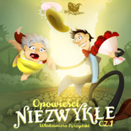 Opowieści niezwykłe cz.1