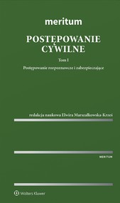MERITUM Postępowanie cywilne. Tom I. Postepowanie rozpoznawcze i zabezpieczające. Tom II. Postępowanie egzekucyjne, arbitrażowe i międzynarodowe (pdf)