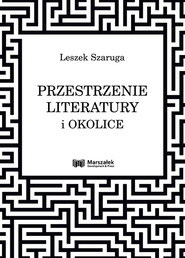Przestrzenie literatury i okolice
