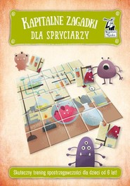 Kapitalne zagadki dla spryciarzy Kapitan Nauka