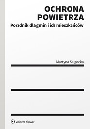 Ochrona powietrza. Poradnik dla gmin i ich mieszkańców (pdf)