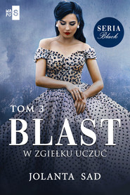 Blast W zgiełku uczuć