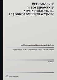 Pełnomocnik w postępowaniu administracyjnym i sądowoadministracyjnym (pdf)