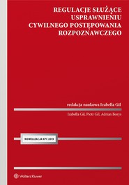 Regulacje służące usprawnieniu cywilnego postępowania rozpoznawczego (pdf)