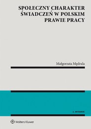 Społeczny charakter świadczeń w polskim prawie pracy (pdf)