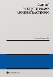 Śmierć w ujęciu prawa administracyjnego (pdf)