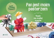 Pan jest moim Pasterzem Teatr na małej scenie