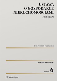 Ustawa o gospodarce nieruchomościami. Komentarz (pdf)