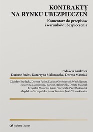 Kontrakty na rynku ubezpieczeń Komentarz do przepisów i warunków ubezpieczenia (pdf)