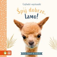 Czytanki-wyciszanki Śpij dobrze mała lamo