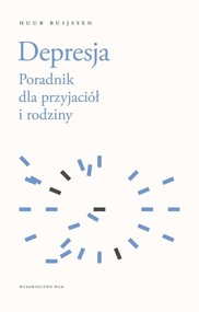Depresja Poradnik dla przyjaciół i rodziny