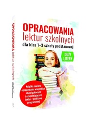 Opracowania lektur szkolnych dla klas 1-3 szkoły podstawowej