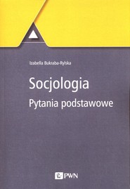 Socjologia Pytania podstawowe