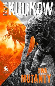 Więzy Zony Tom 3 Dwa mutanty